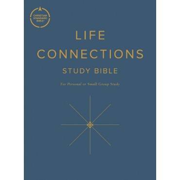 CSB LIFE CONNECTIONS STUDY BIBLE