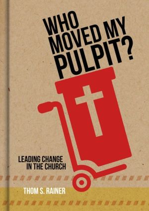 WHO MOVED MY PULPIT