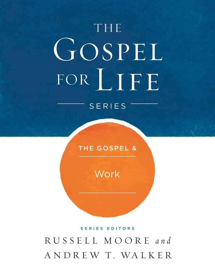 THE GOSPEL AND WORK 