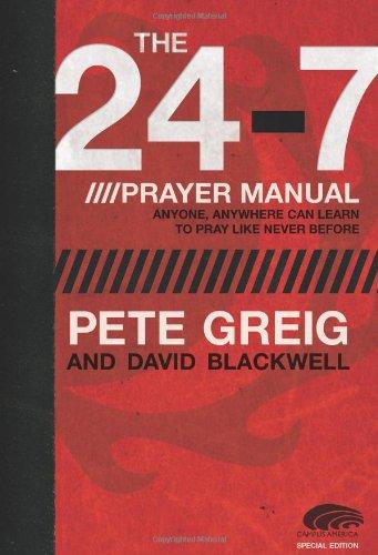 24 7 PRAYER MANUAL 24 7 PRAYER MANUAL