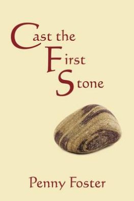 CAST THE FIRST STONE