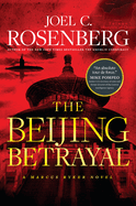 THE BEIJING BETRAYAL THE BEIJING BETRAYAL