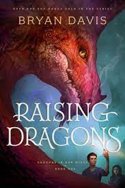 RAISING DRAGONS RAISING DRAGONS