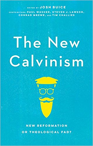 THE NEW CALVINISM