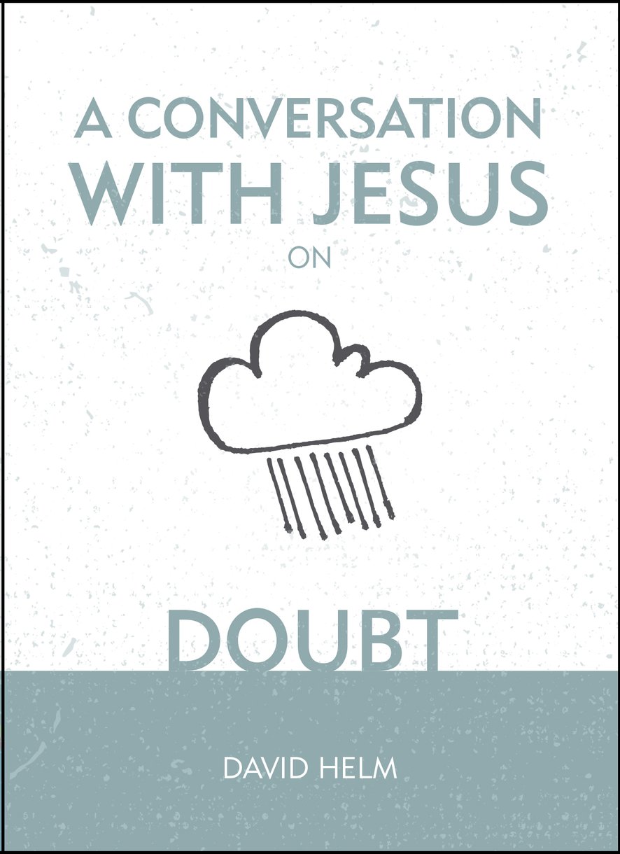 A CONVERSATION WITH JESUS ON DOUBT HB