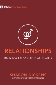 RELATIONSHIPS - HOW DO I MAKE THINGS RIGHT?