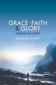 GRACE FAITH AND GLORY