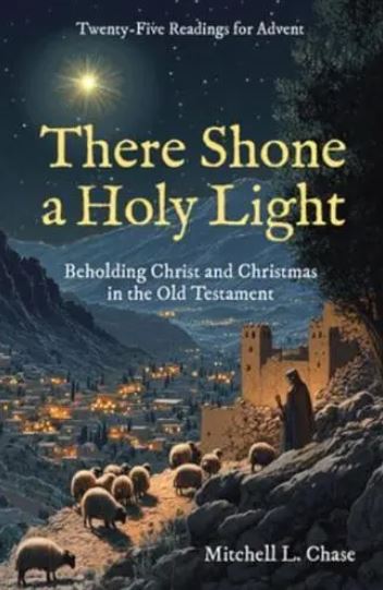 THERE SHONE A HOLY LIGHT HB