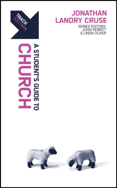 A STUDENTS GUIDE TO CHURCH A STUDENTS GUIDE TO CHURCH