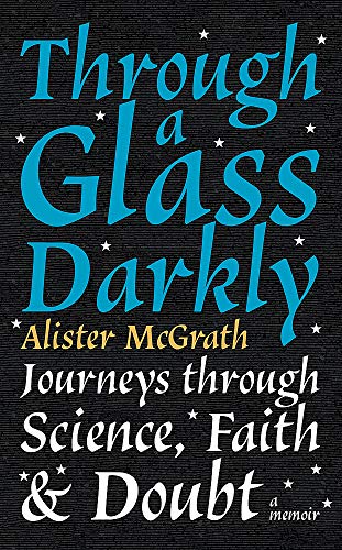 THROUGH A GLASS DARKLY THROUGH A GLASS DARKLY