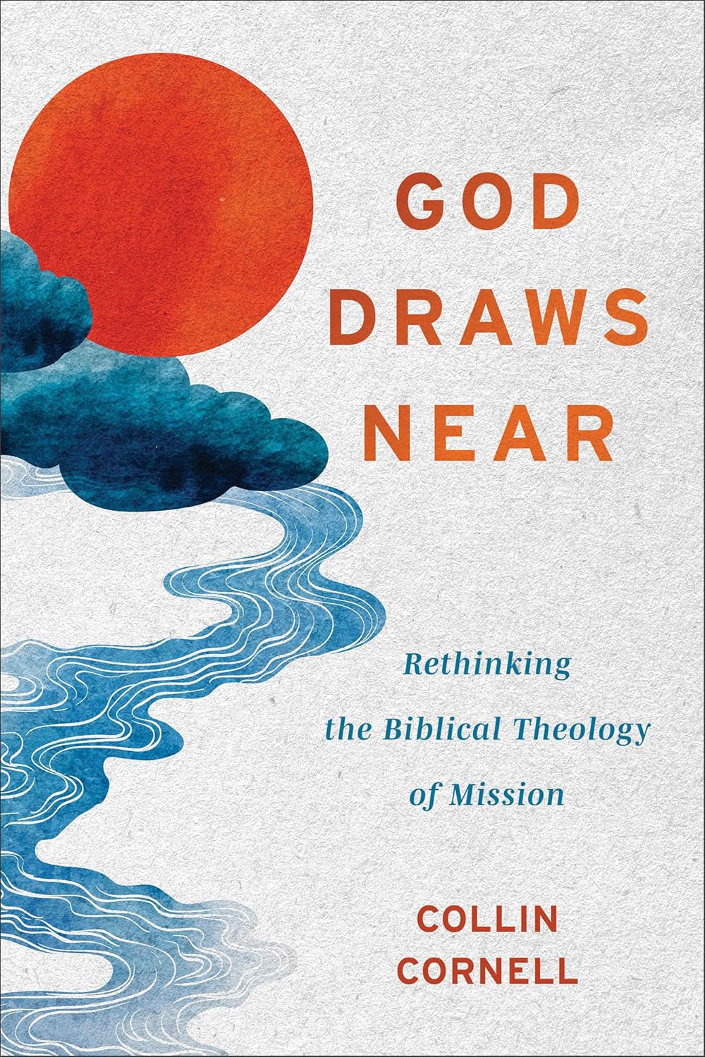 GOD DRAWS NEAR