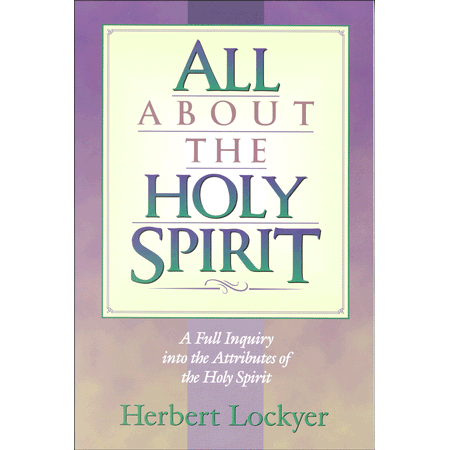 ALL ABOUT THE HOLY SPIRIT
