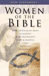 WOMEN OF THE BIBLE NEW TESTAMENT PAMPHLET WOMEN OF THE BIBLE NEW TESTAMENT PAMPHLET