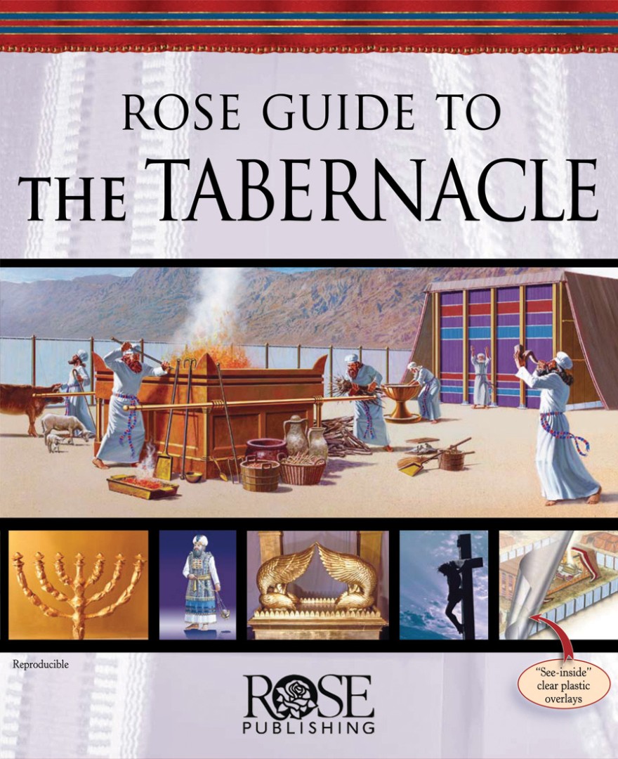 ROSE GUIDE TO THE TABERNACLE ROSE GUIDE TO THE TABERNACLE