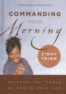 COMMANDING YOUR MORNING