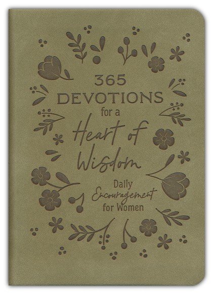 365 DEVOTIONS FOR A HEART OF WISDOM 
