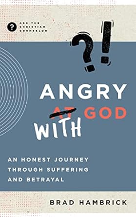 ANGRY WITH GOD