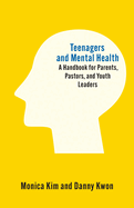 TEENAGERS AND MENTAL HEALTH