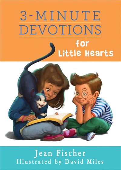 3 MINUTE DEVOTIONS FOR LITTLE HEARTS