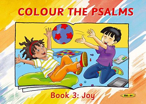 COLOUR THE PSALMS BOOK 3 JOY