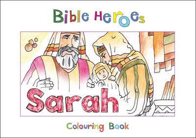 BIBLE HEROES SARAH COLOURING BOOK