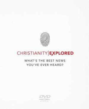 CHRISTIANITY EXPLORED DVD CHRISTIANITY EXPLORED DVD