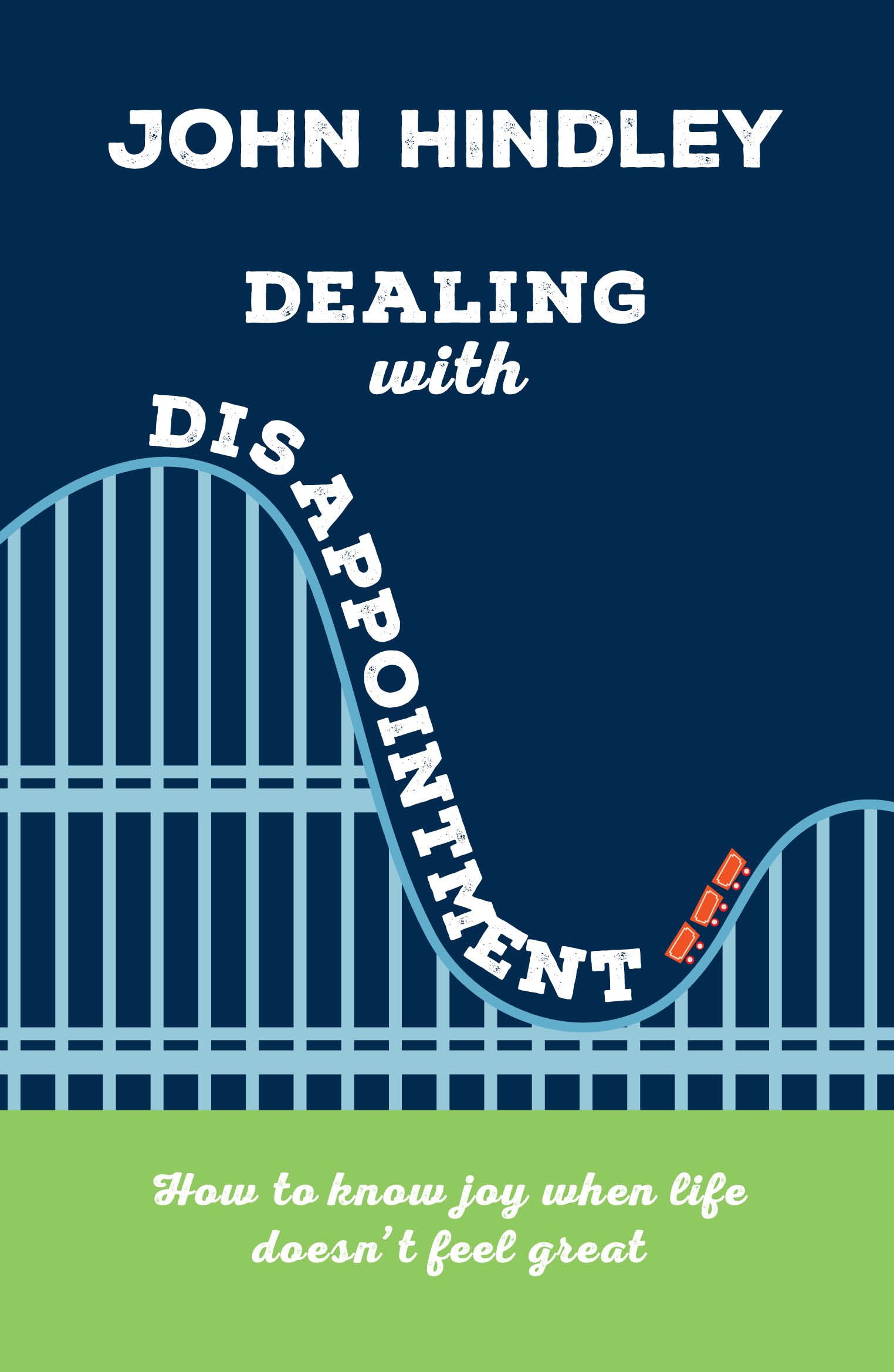 DEALING WITH DISAPPOINTMENT