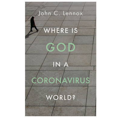 WHERE IS GOD IN A CORONAVIRUS WORLD WHERE IS GOD IN A CORONAVIRUS WORLD
