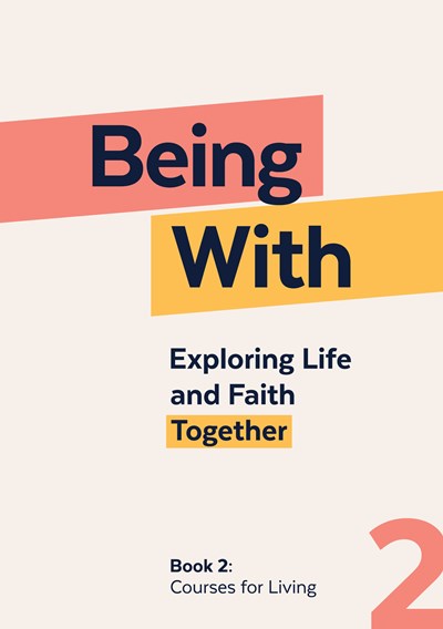 BEING WITH BOOK 2: COURSES FOR LIVING