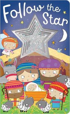 FOLLOW THE STAR BOARD BOOK FOLLOW THE STAR BOARD BOOK
