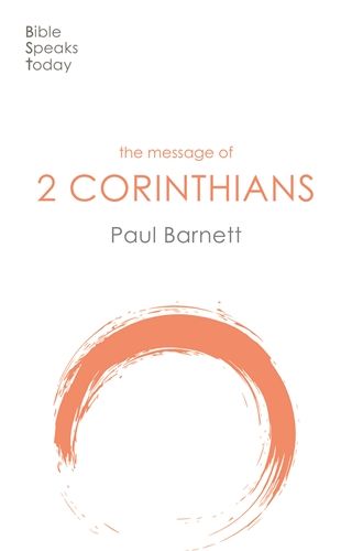 THE MESSAGE OF 2 CORINTHIANS