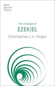 BST THE MESSAGE OF EZEKIEL BST THE MESSAGE OF EZEKIEL