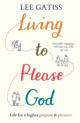 LIVING TO PLEASE GOD LIVING TO PLEASE GOD