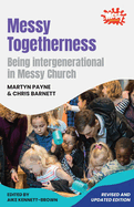 MESSY TOGETHERNESS