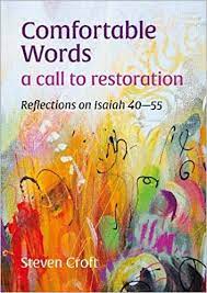 COMFORTABLE WORDS: A CALL TO RESTORATION