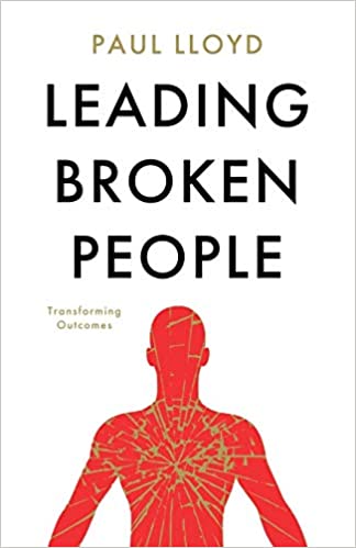 LEADING BROKEN PEOPLE