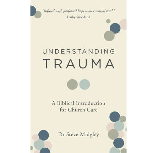 UNDERSTANDING TRAUMA UNDERSTANDING TRAUMA
