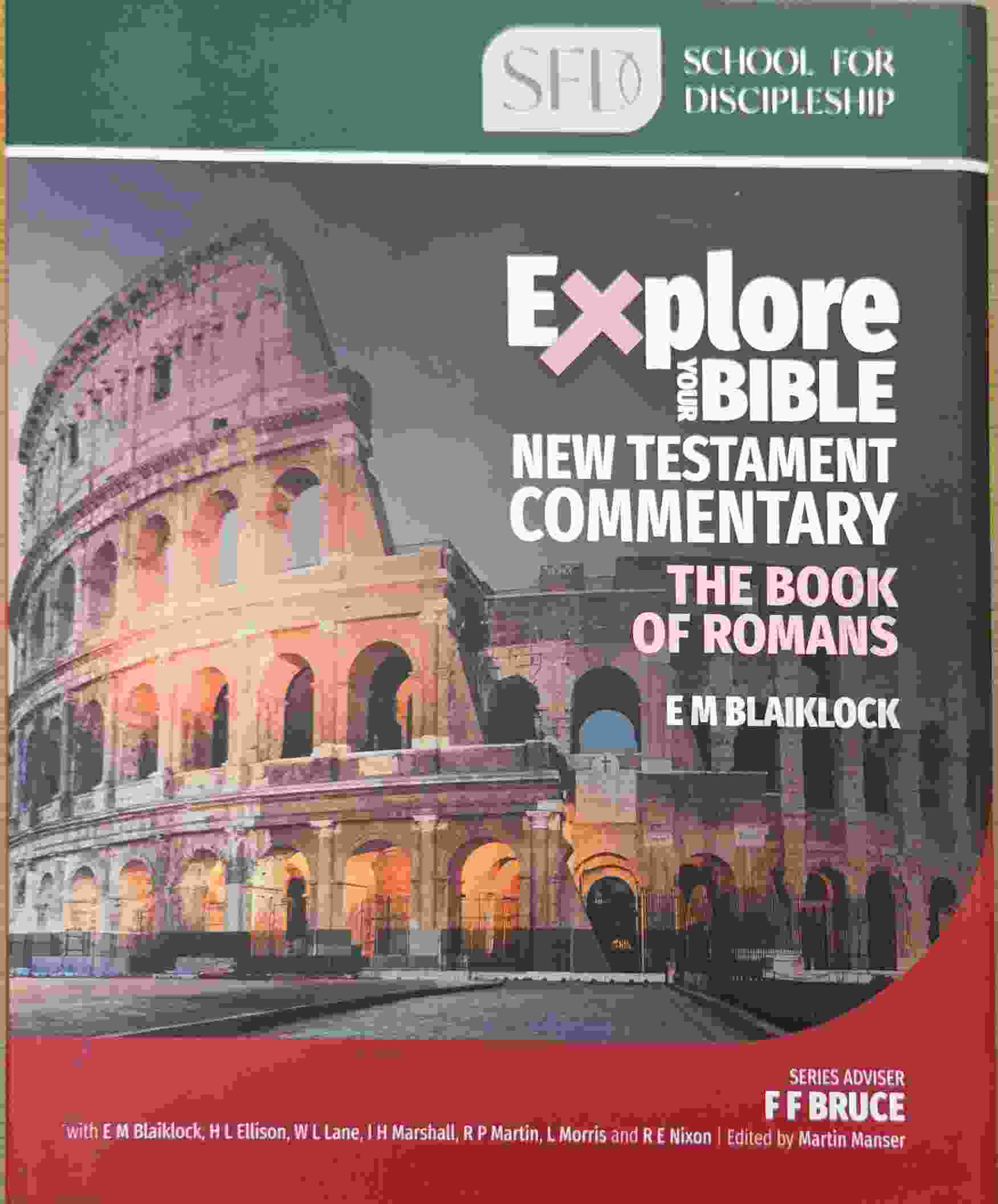 EXPLORE YOUR BIBLE: THE BOOK OF ROMANS