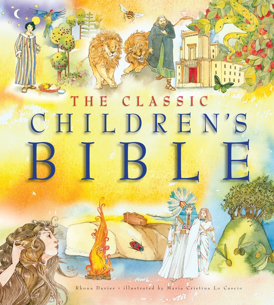 THE CLASSIC CHILDRENS BIBLE THE CLASSIC CHILDRENS BIBLE
