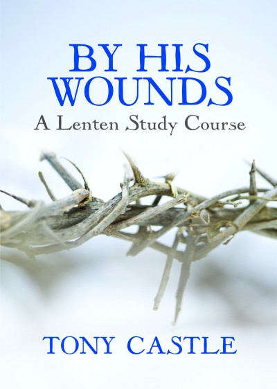 BY HIS WOUNDS BY HIS WOUNDS