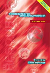 THE RESOURCE FOR SMALL GROUP WORSHIP VOLUME 5 CHRISTMAS