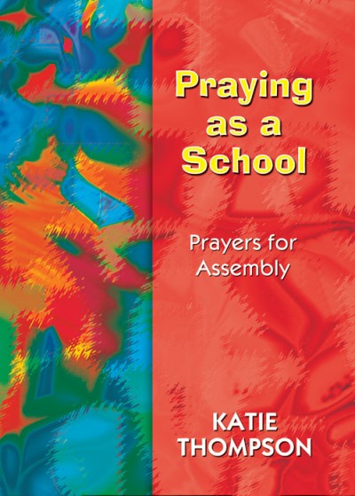 PRAYING AS A SCHOOL