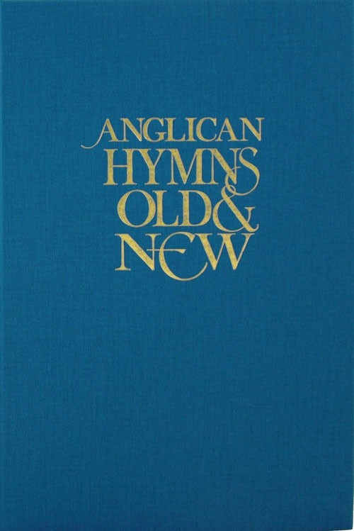 ANGLICAN HYMNS OLD AND NEW WORDS