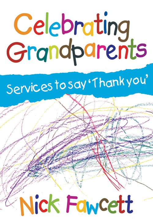 CELEBRATING GRANDPARENTS CELEBRATING GRANDPARENTS