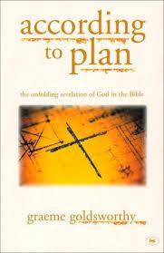 ACCORDING TO PLAN