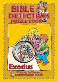 BIBLE DETECTIVES EXODUS