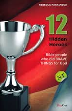 12 HIDDEN HEROES NEW TESTAMENT 1