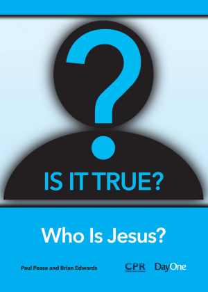 IS IS IT TRUE WHO IS JESUS