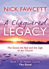 A CHEQUERED LEGACY BOOK 1 THE GOOD