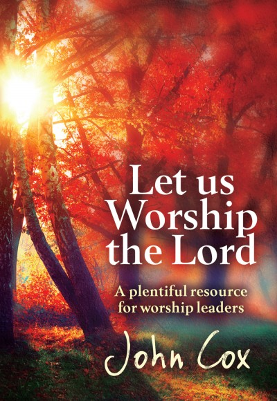 LET US WORSHIP THE LORD